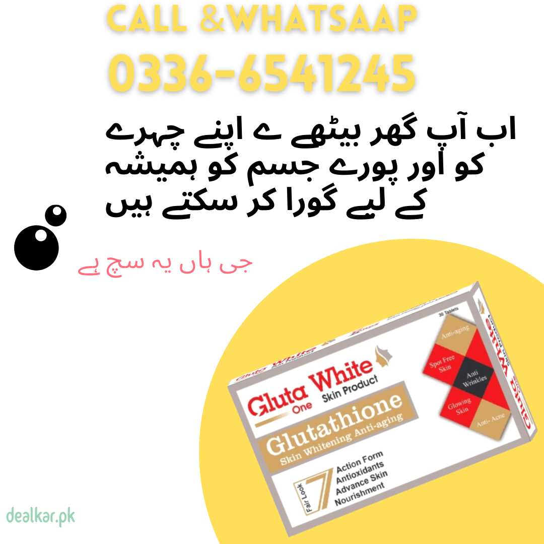 glutathione tablets skin whitening treatment in Pakistan,lahore