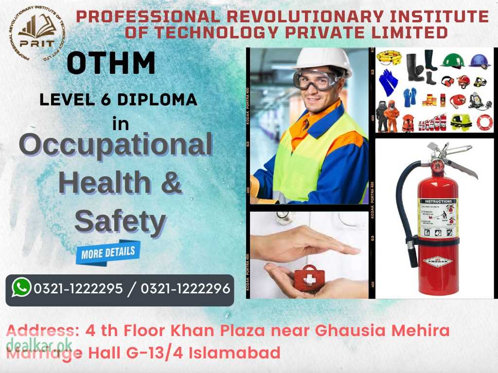 Othm Level 6 Diploma in Occupational Health and Safety in Islamabad